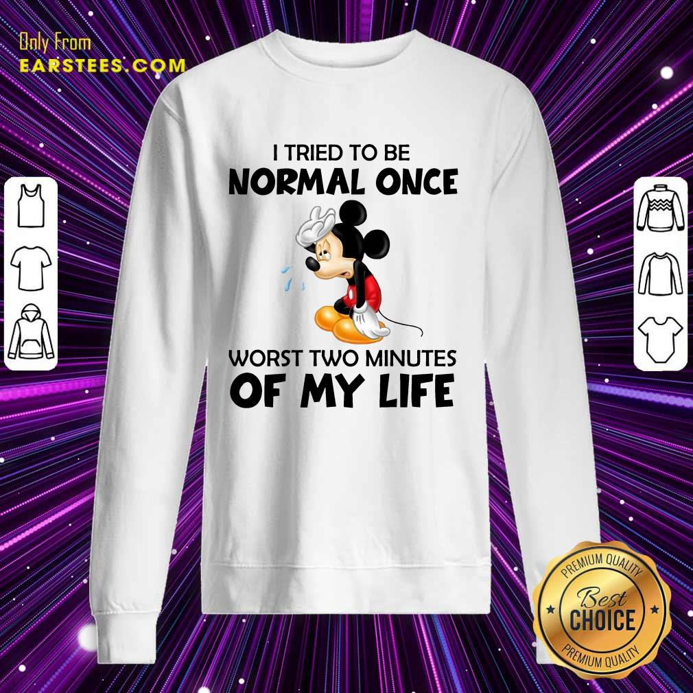 Top Mickey I Tried To Be Normal Once Shirt - Image 3