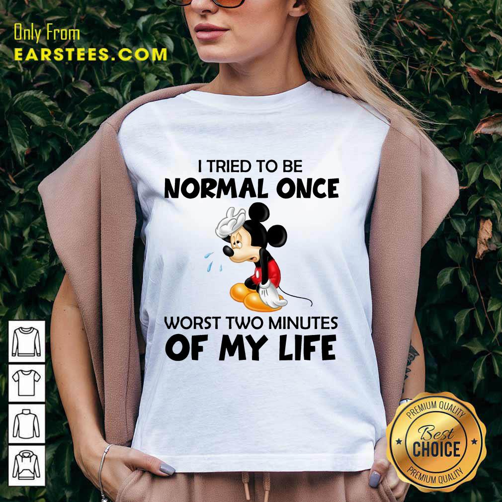 Top Mickey I Tried To Be Normal Once Shirt - Image 5