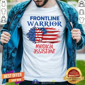 Frontline Warrior Medical Assistant Sunflower American Flag Shirt