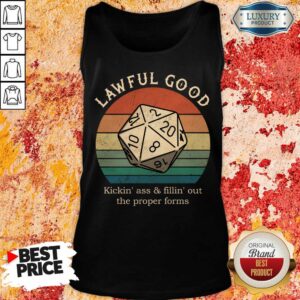 Alternative view of Lawful Good Kickin As And Fillin Out The Proper Forms Vintage Shirt