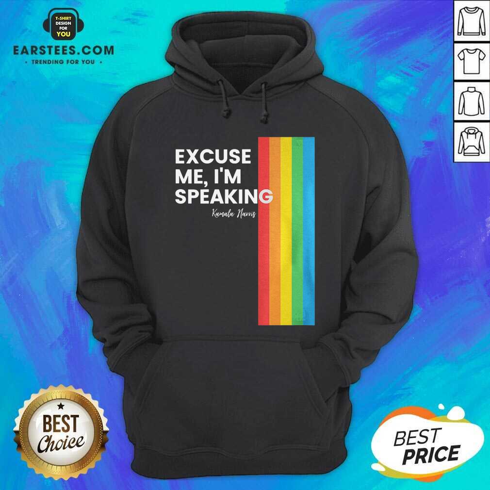 Nice Excuse Me I’m Speaking Kamal Harris LGBT Shirt - Image 2