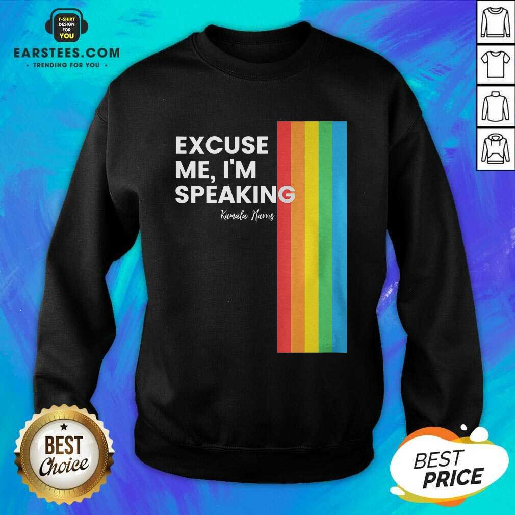 Nice Excuse Me I’m Speaking Kamal Harris LGBT Shirt - Image 5