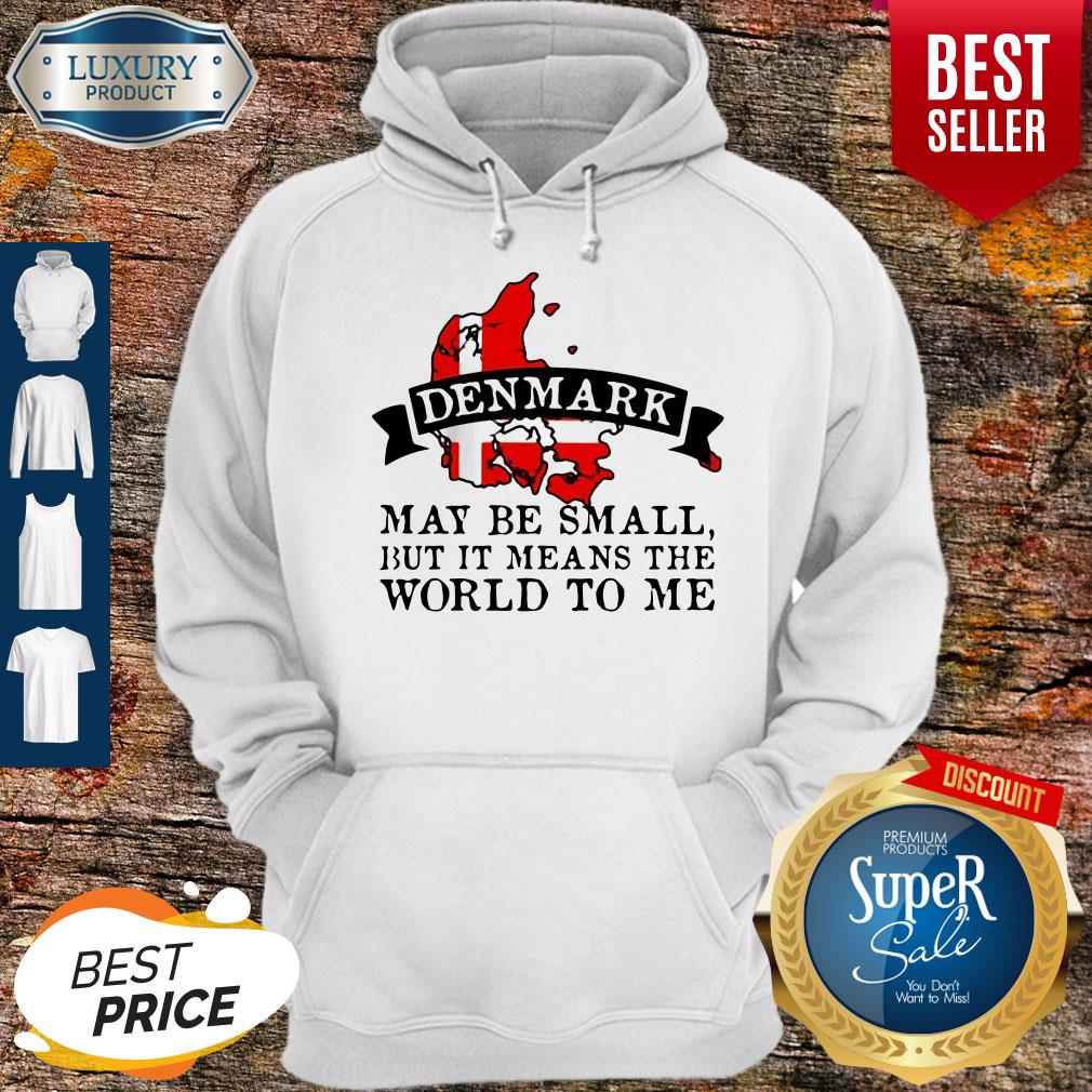 Premium Denmark May Be Small But It Means The World To Me Map Shirt - Image 5
