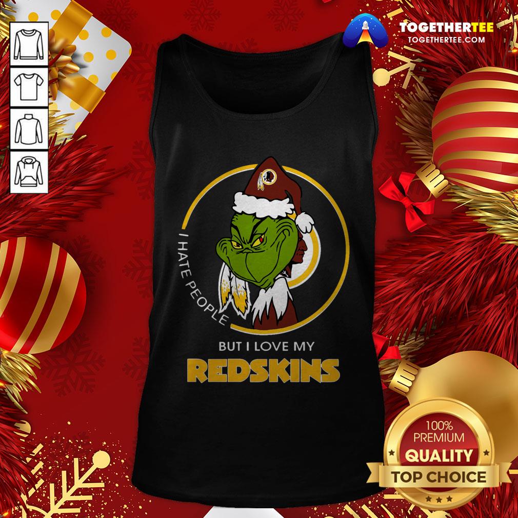 Hot I Hate People But I Love My Washington Redskins Grinch Shirt - Image 4