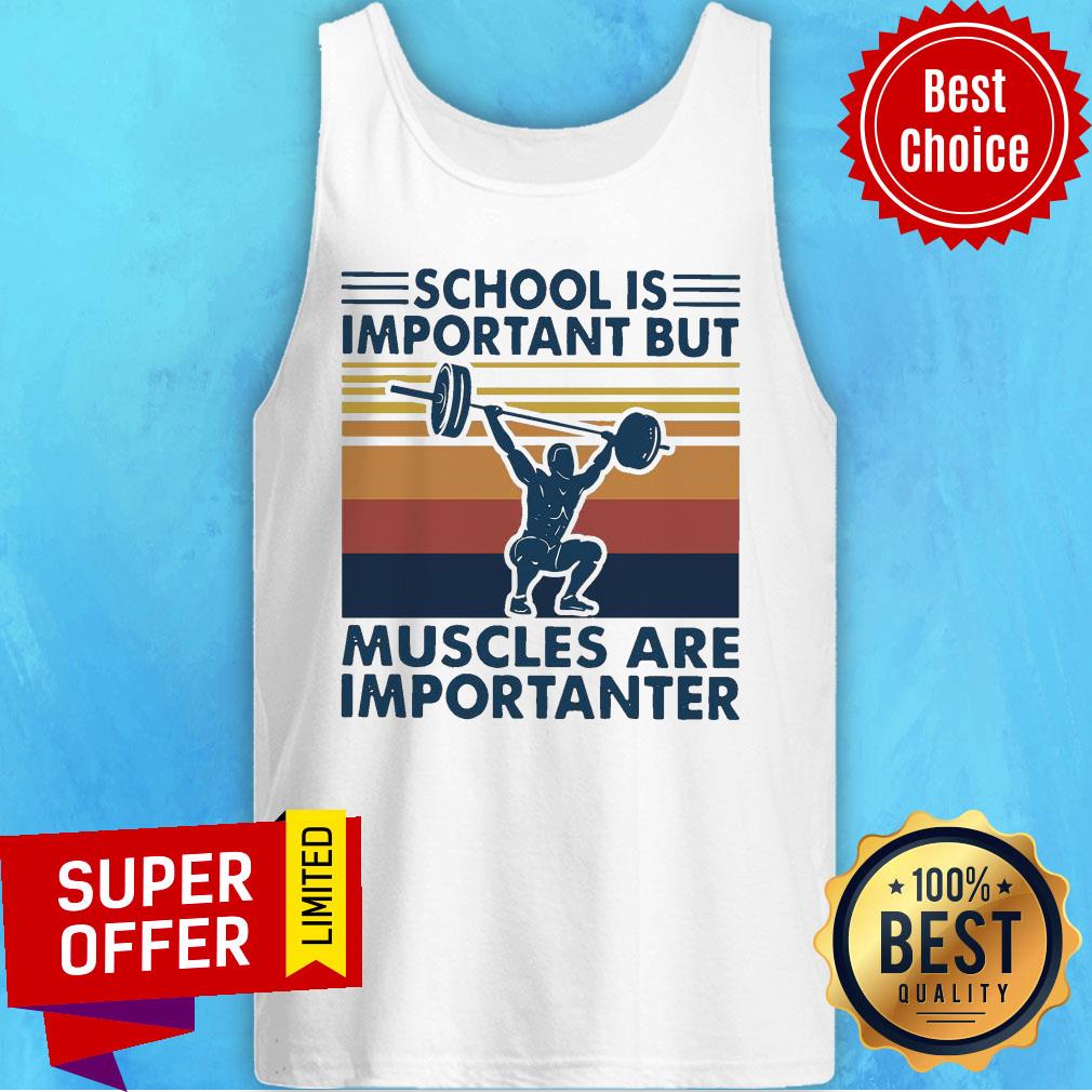 Top School Is Important But Muscles Are Importanter Vintage Retro Shirt - Image 4