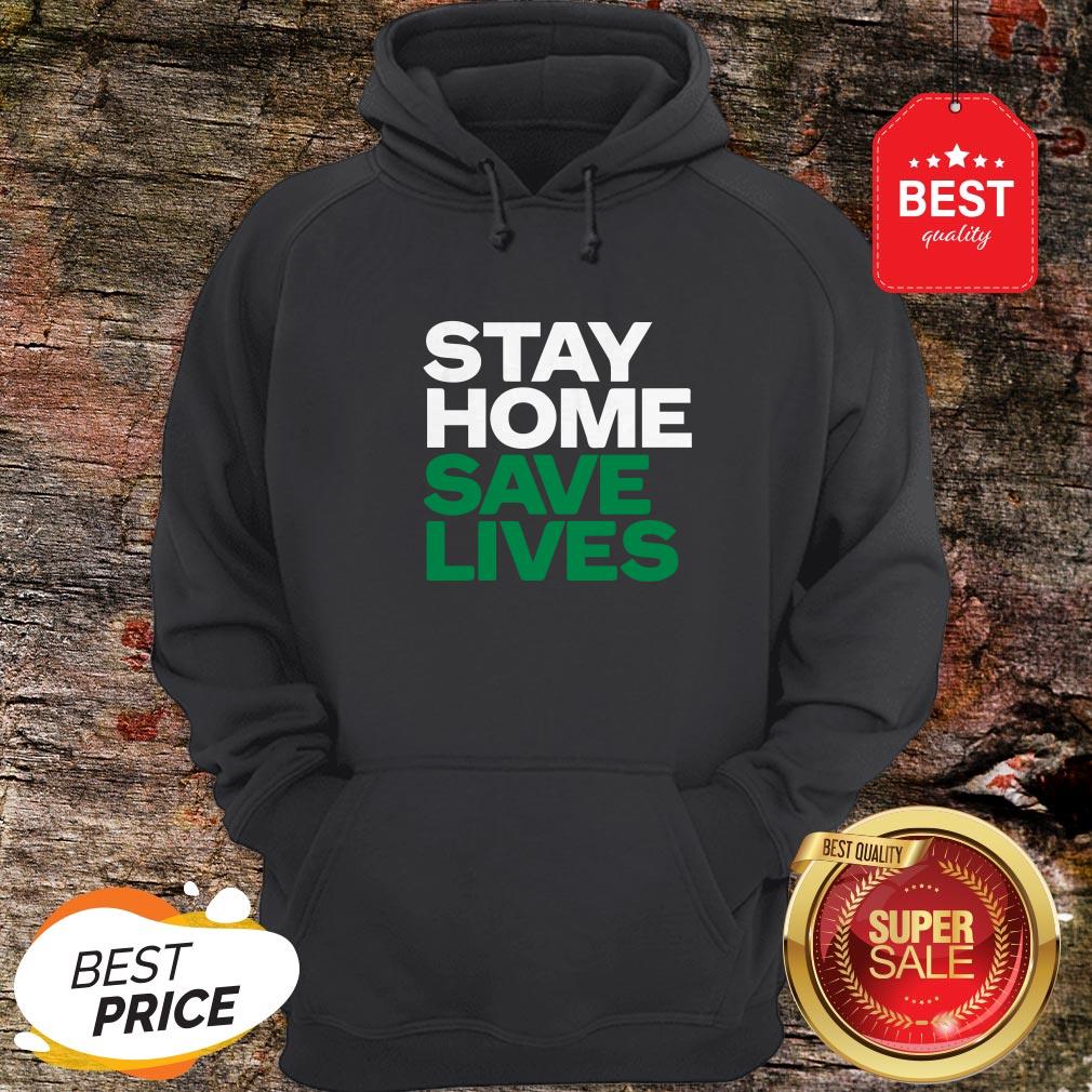 Stay Home Save Lives Shirt - Image 5