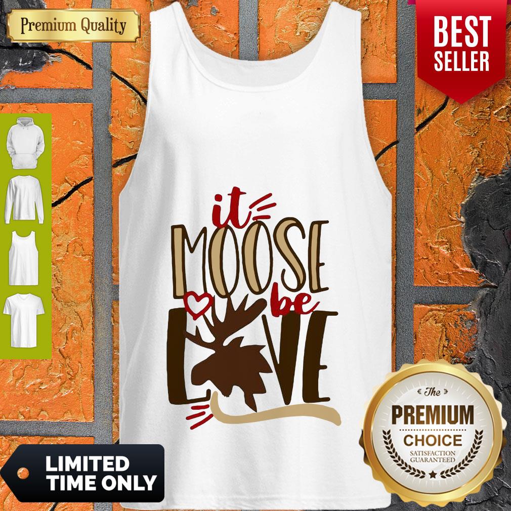 Original It Moose Be Love Shirt - Image 3