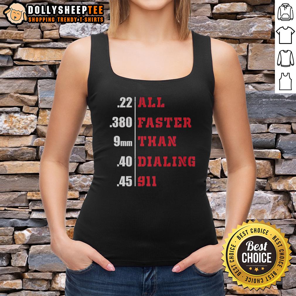 Awesome All Faster Than Dialing 911 T-Shirt - Image 4