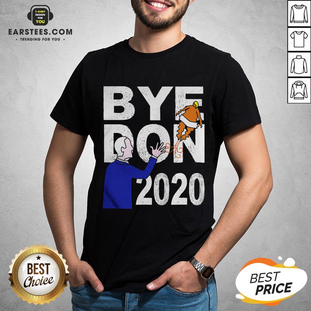 Awesome Bye Don 2020 Biden Waving At Trump Balloon Funny Anti Trump Shirt