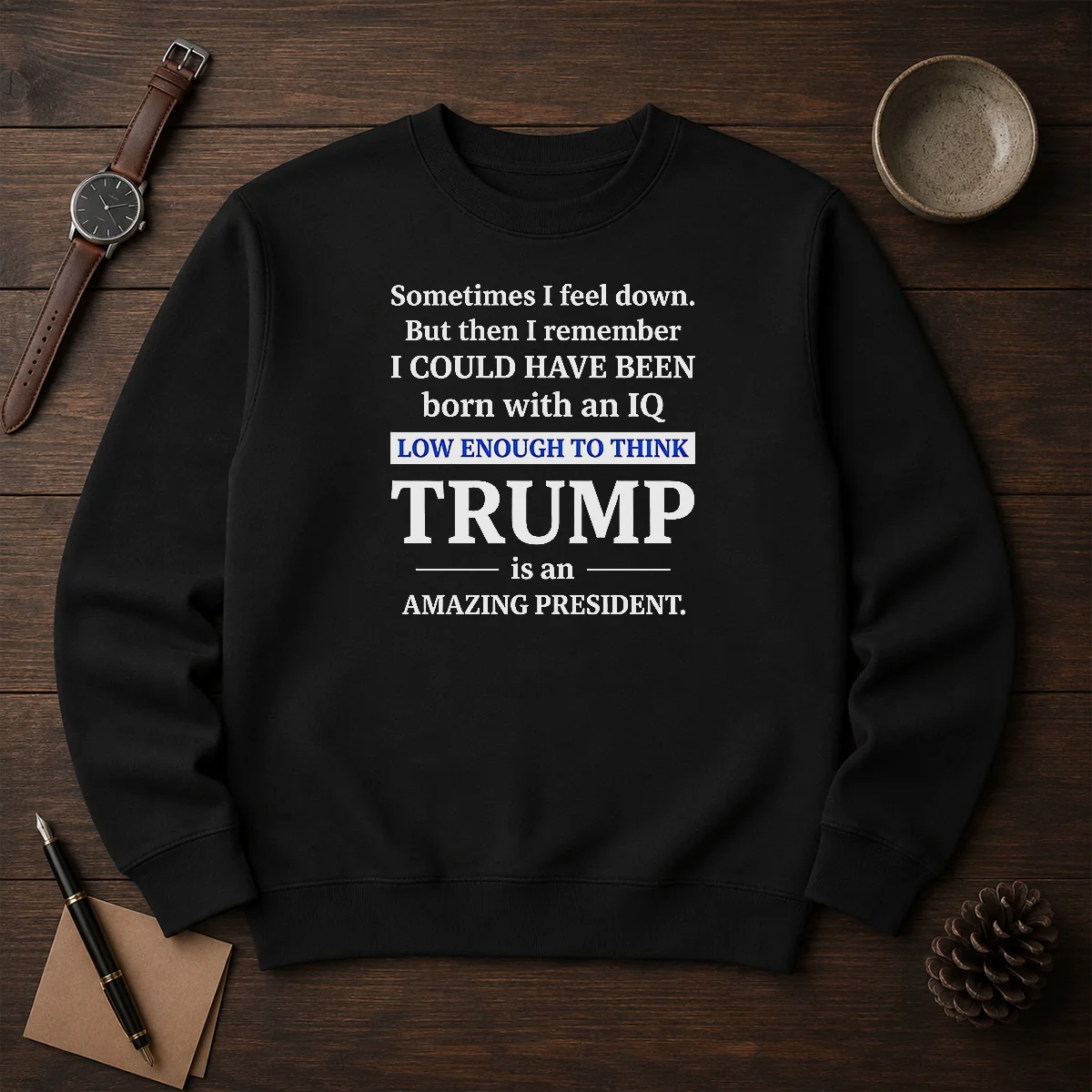 Hot Trump Is An Amazing President IQ Satire Shirt - Image 7