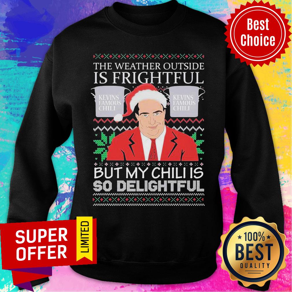 Kevin’s Famous The Weather Outside Is Frightful Ugly Christmas 2020 Shirt - Image 5