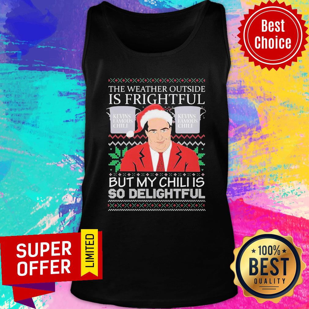 Kevin’s Famous The Weather Outside Is Frightful Ugly Christmas 2020 Shirt - Image 4