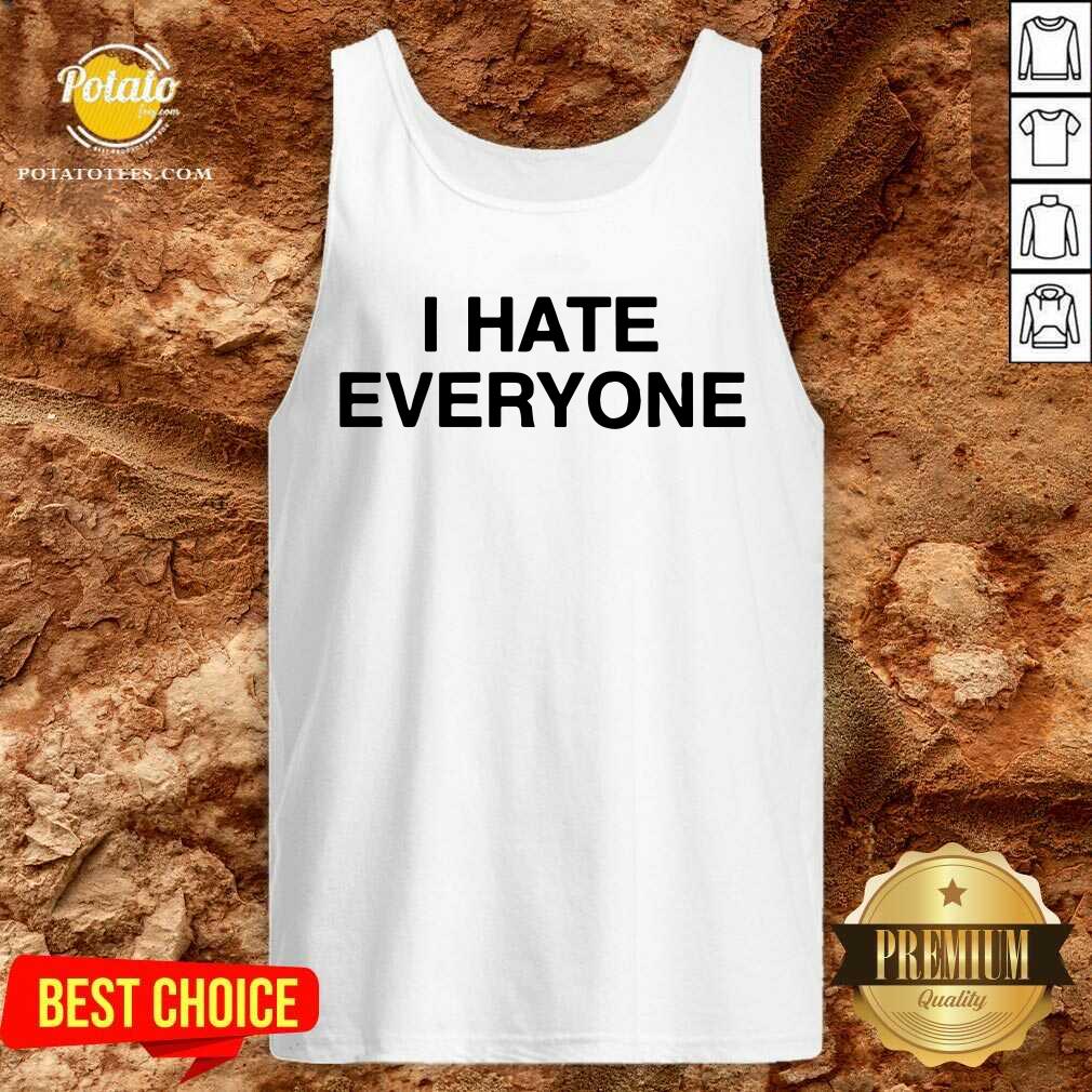 I Hate Everyone Shirt - Image 3