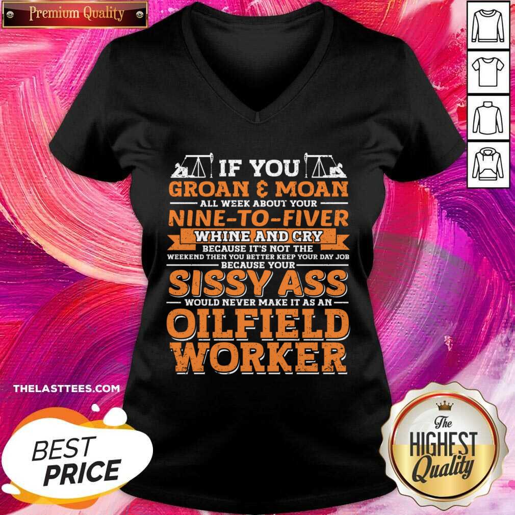 If You Groan All Week About Your Moan Nine To Fiver Whine And Cry Shirt - Image 5