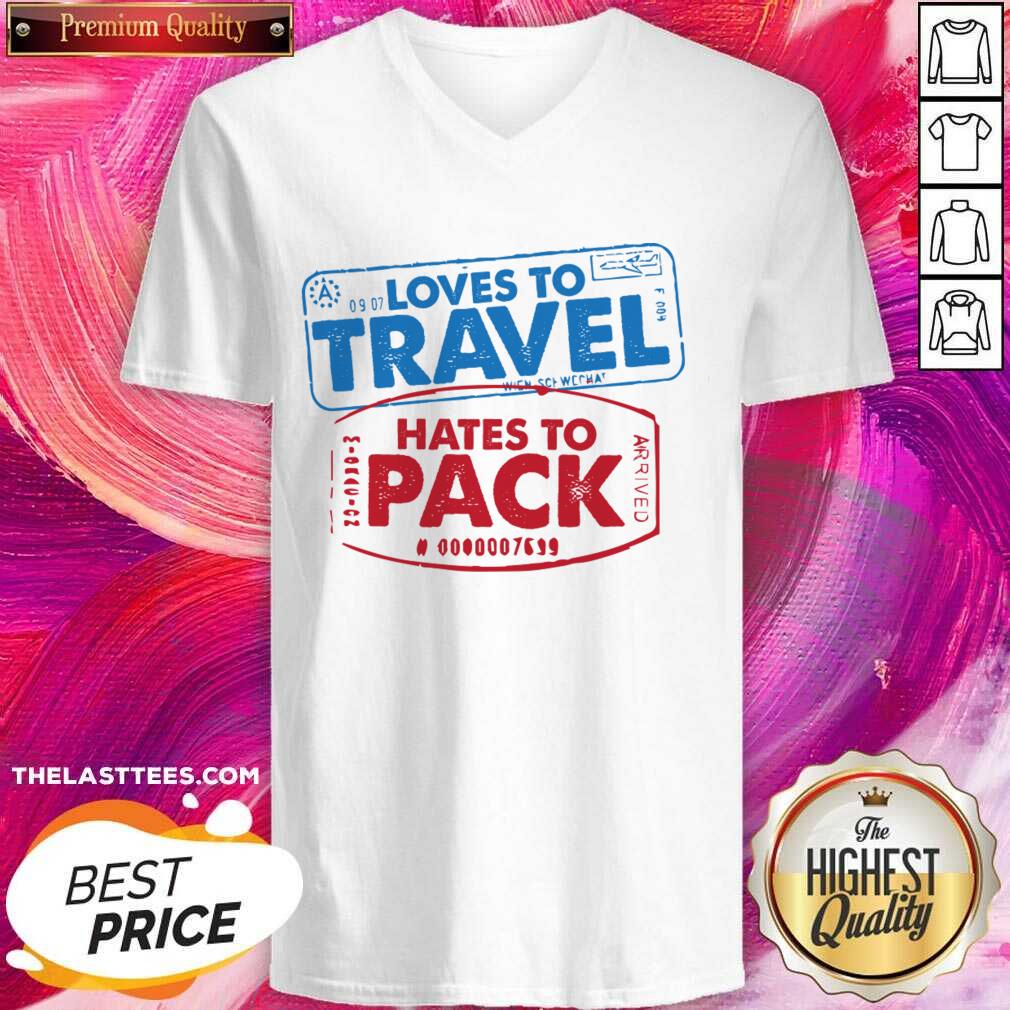 Love To Travel Hates To Pack Shirt - Image 5
