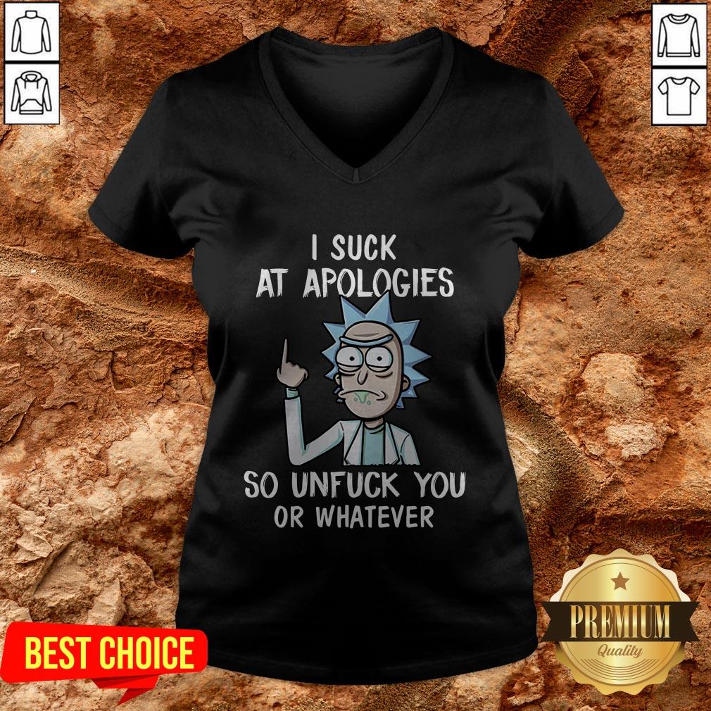 Rick And Morty I Suck At Apologies So Unfuck You Or Whatever Shirt - Image 2