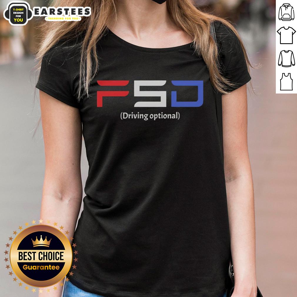 Nice Fsd Driving Optional T-Shirt - Image 3