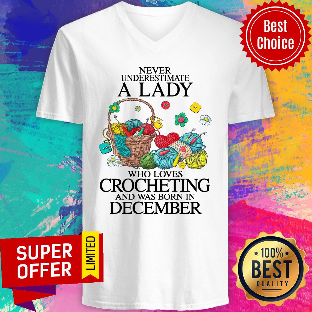 Never Underestimate A Lady Who Loves Crocheting And Was Born In December Shirt - Image 4