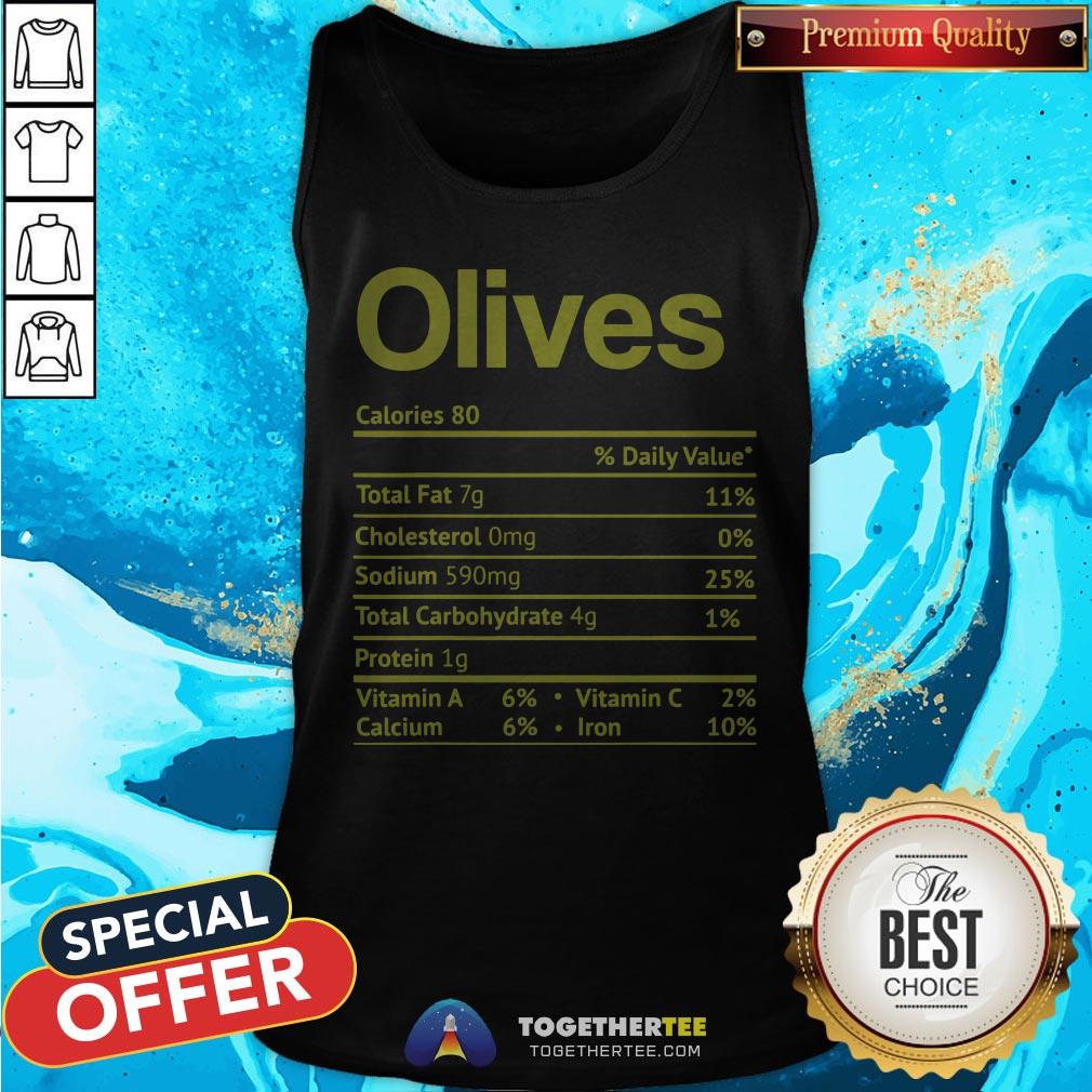 Olive Nutrition Facts Funny Thanksgiving Christmas Food Shirt - Image 3