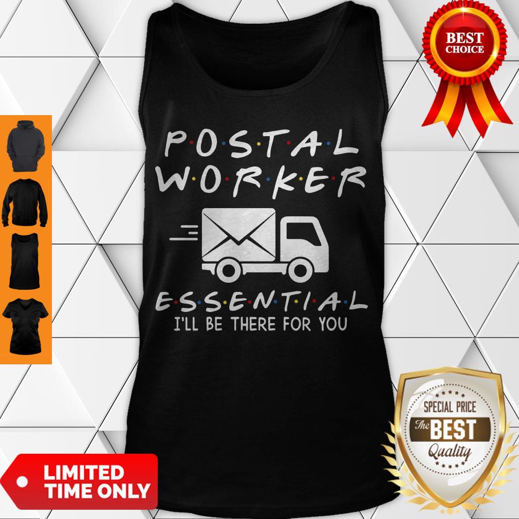 Premium Postal Worker Essential I’ll Be There For You Shirt - Image 3