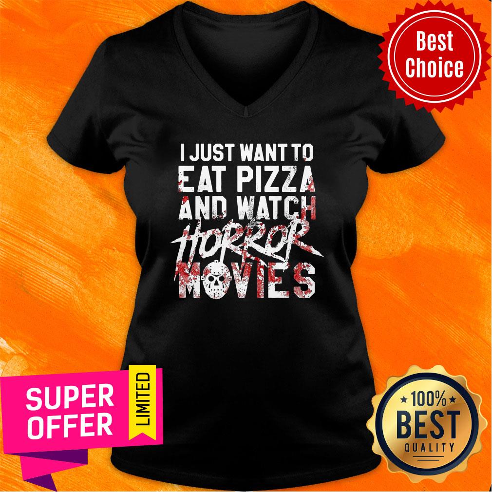 I Just Want To Eat Pizza And Watch Horror Movies Shirt - Image 2