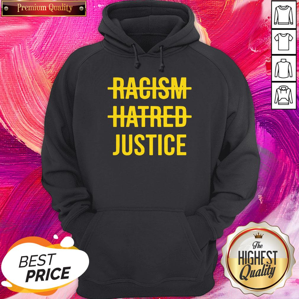 Super Nice Racism Hatred Justice Shirt - Image 5