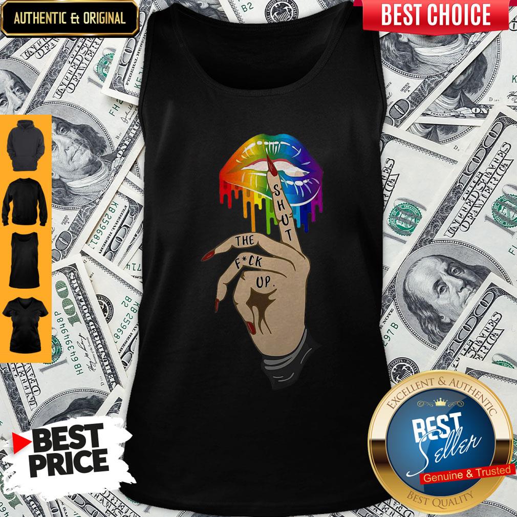 Premium Lips Shut The Fuck Up LGBT Shirt - Image 4