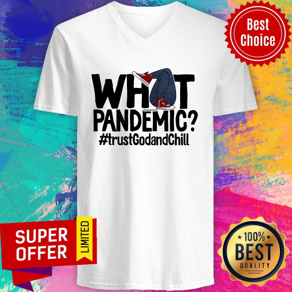 What Pandemic Trust God And Chill Shirt - Image 2