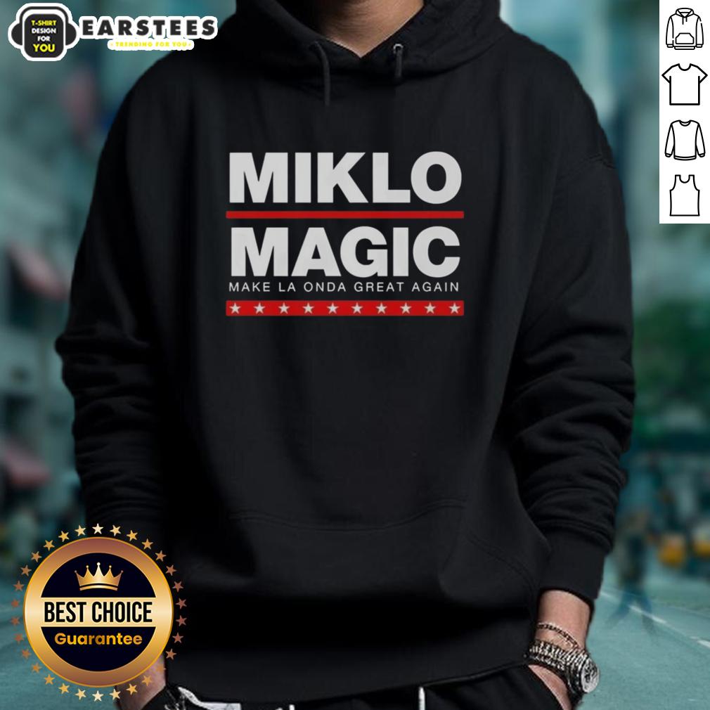 Awesome Miklo Magic Make La Onda Great Again T-Shirt - Image 2