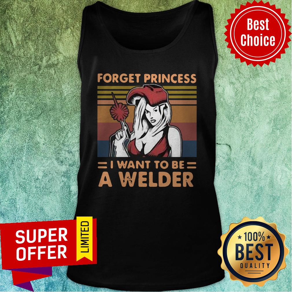 Girl Forget The Diamond Crown This Princess I Want To Be A Welder Vintage Shirt - Image 3