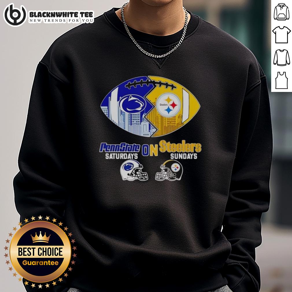 Good Penn State Nittany Lions On Saturdays And Pittsburgh Steelers On Sundays Football T-Shirt - Image 5