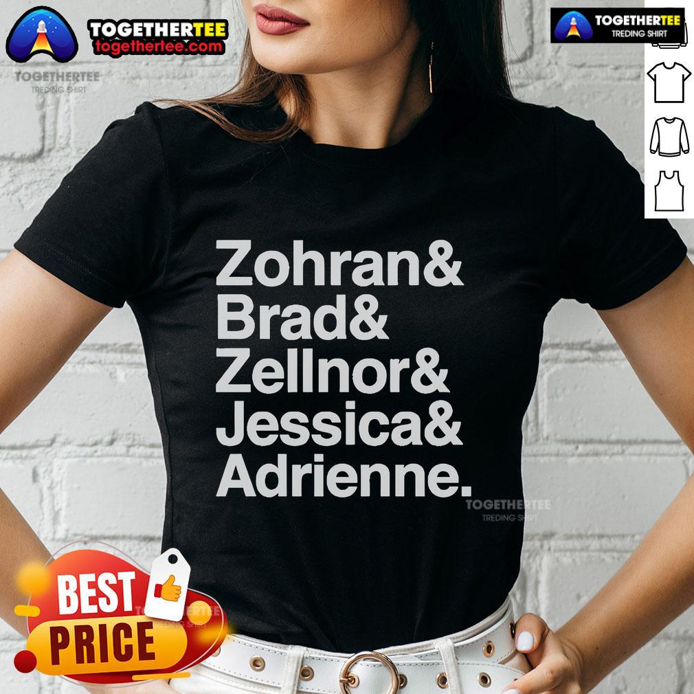 Official Zohran And Brad And Zellnor And Jessica And Adrienne Names T-Shirt - Image 3