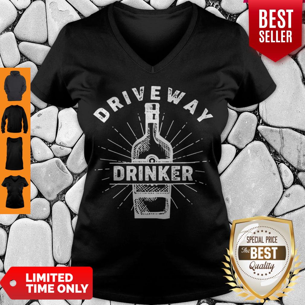 Good Driveway Drinker Drinking Quarantine Social Distancing Gift Shirt - Image 5