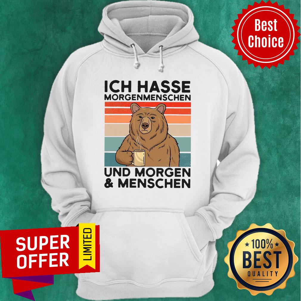 Bear Ich Hasse Morgenmenschen Und Morgen Und Menschen Shirt - Image 3