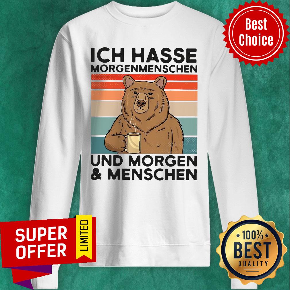 Bear Ich Hasse Morgenmenschen Und Morgen Und Menschen Shirt - Image 2