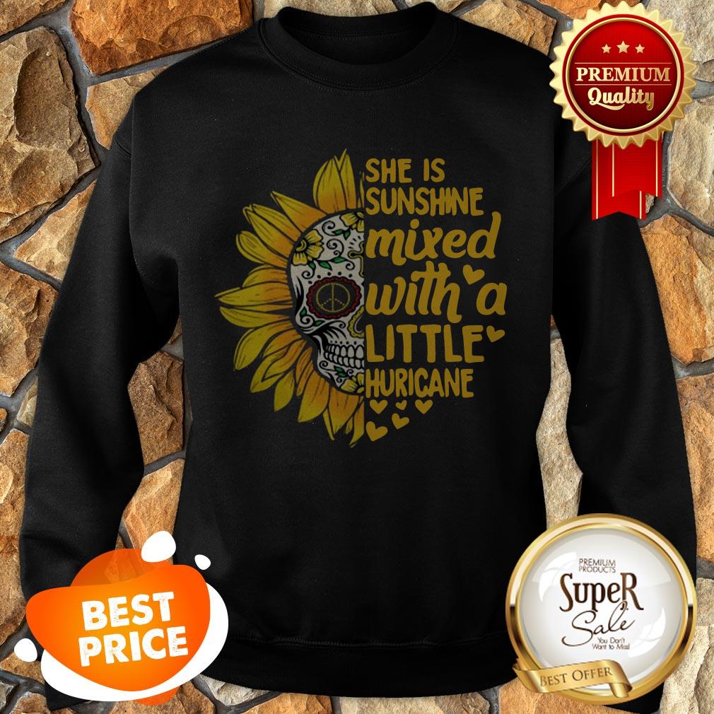 Sunflower Skull She Is Sunshine Mixed With A Little Hurricane Shirt - Image 4