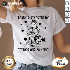 Alternative view of Good Girl Easily Distracted By Tattoos And Painting Shirt