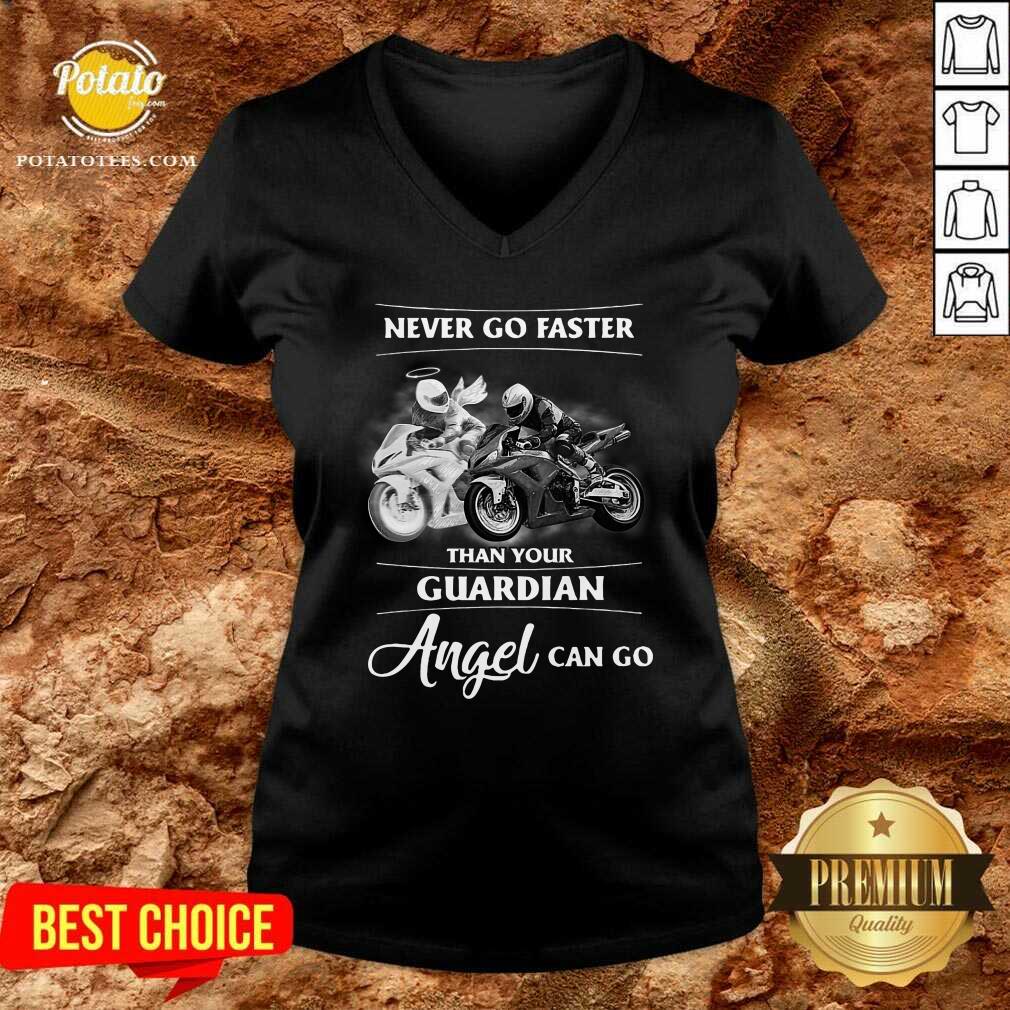 Never Go Faster Than Your Guardian Angel Can Go Shirt - Image 2