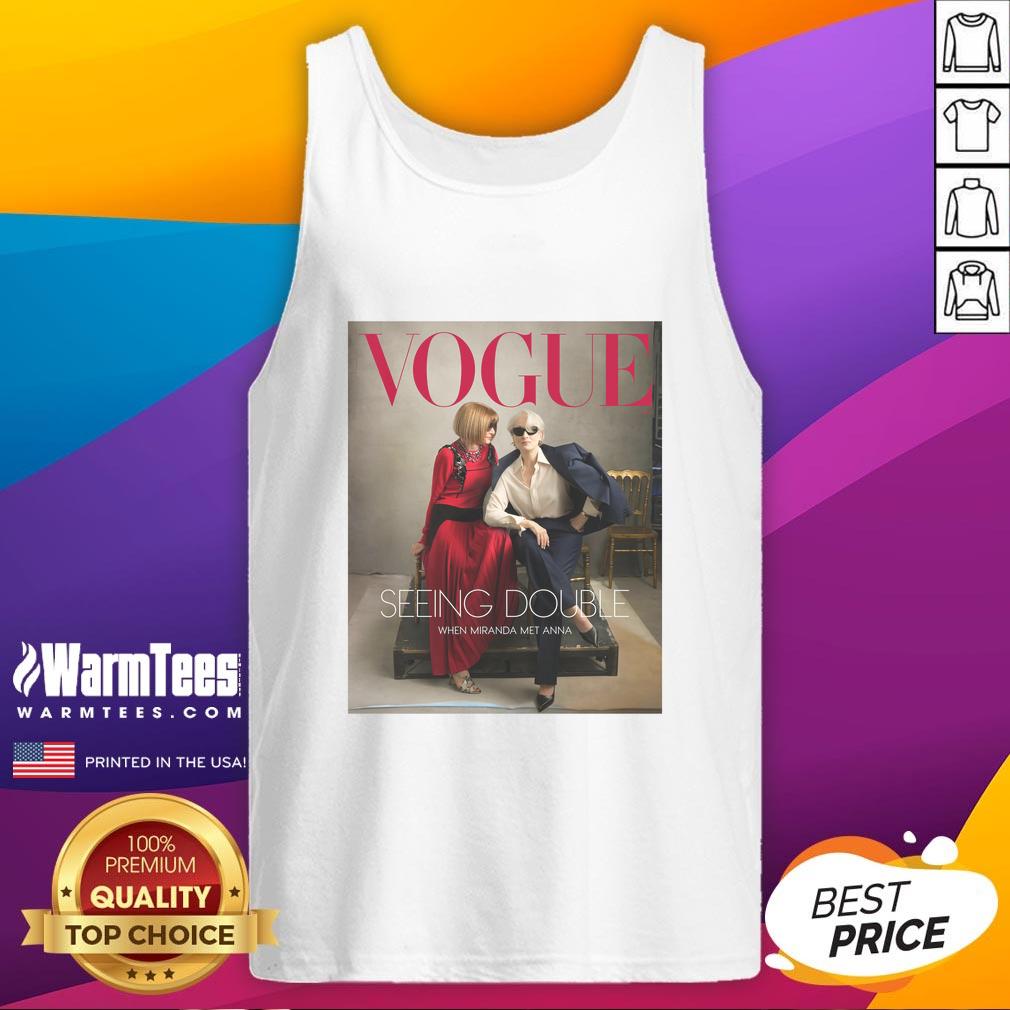 Good Vogue Magazine 2026 Seeing Double When Miranda Met Anna T-Shirt - Image 4