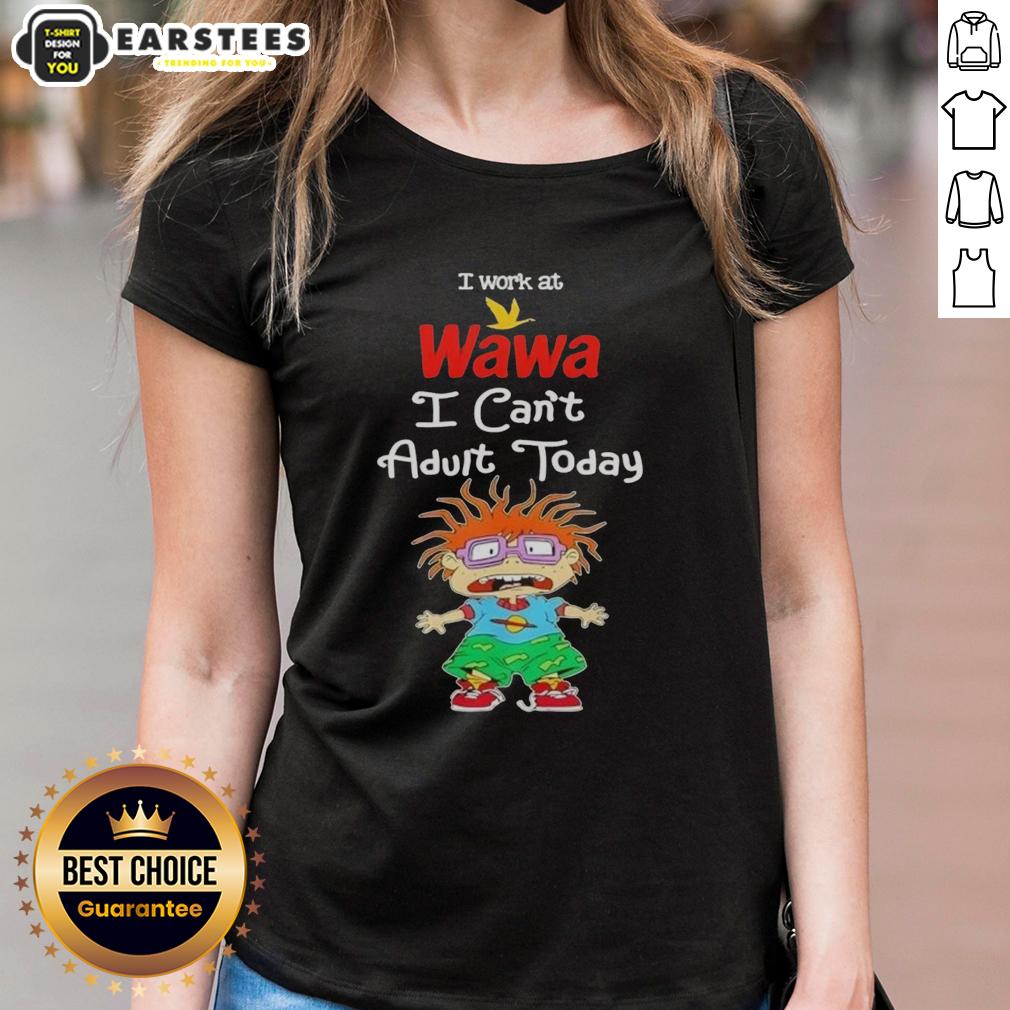 Funny Chuckie Finster I Work At Wawa I Can't Adult Today T-Shirt - Image 3