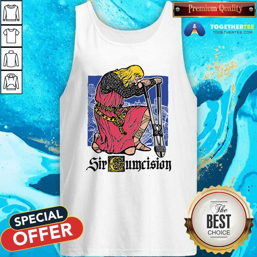 Awesome Top Sir Cumcision T-Shirt - Image 3