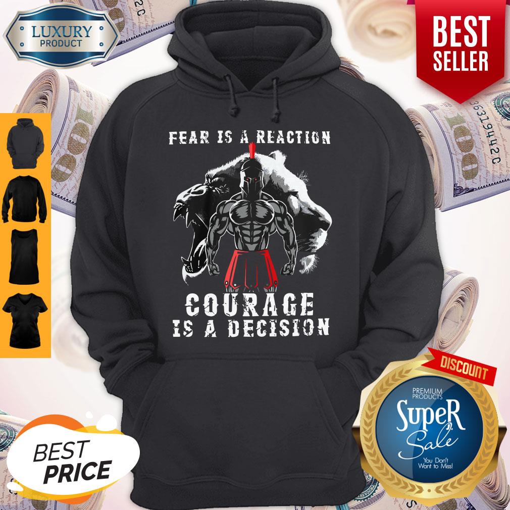 Fear Is A Reaction Courage Is A Decision Vintage Shirt - Image 5