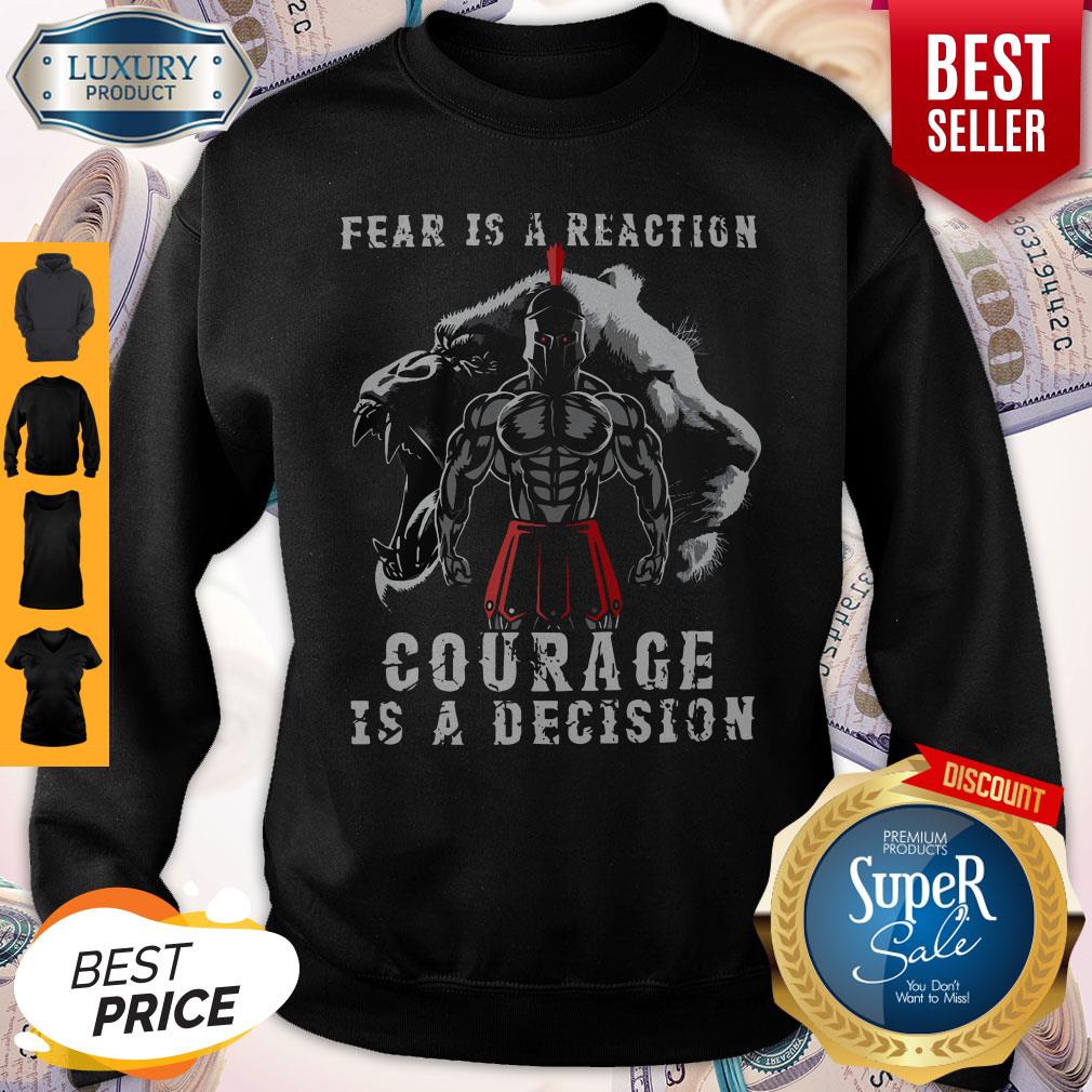 Fear Is A Reaction Courage Is A Decision Vintage Shirt - Image 4