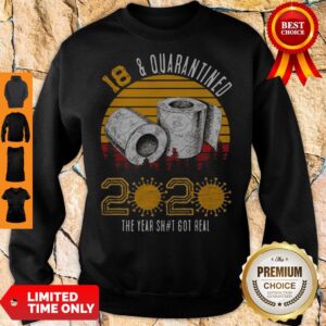 Alternative view of Top 18 Quarantined 2020 The Year Shit Got Real Born in 2002 Vintage Birthday Social Distancing Bday Birthday Shirt