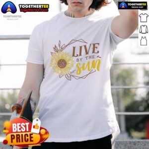 Official Live By The Sun Sunflower T-Shirt