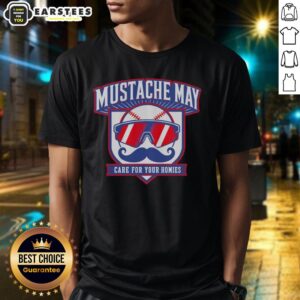 Top Mustache May 2026 Care For Your Homies T-Shirt