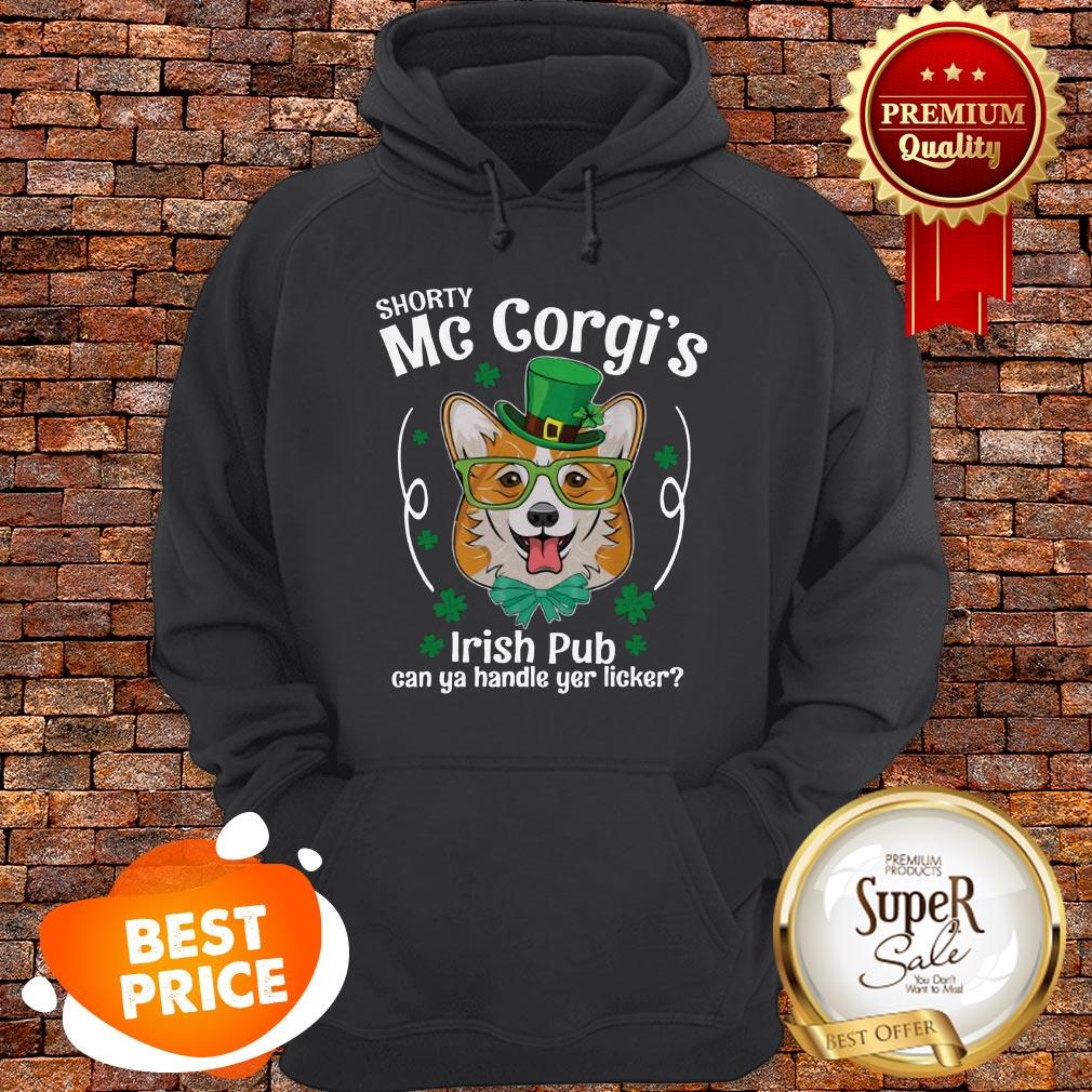 Nice Corgi Shorty Mc Corgi’s Irish Pub Can You Handle Your Licker Shirt - Image 5