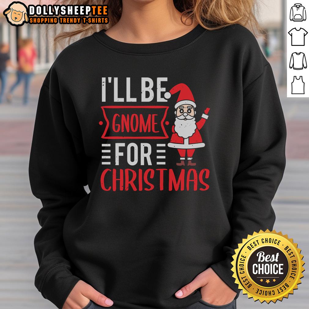 Happy I'll Be Gnome For Christmas T-Shirt - Image 5