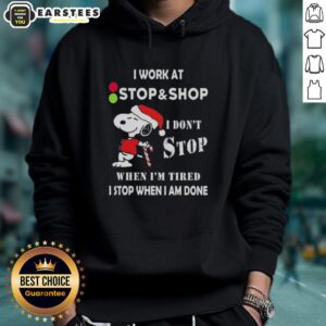 Alternative view of Funny Snoopy I Work At The Stop & Supermarket I Don't Stop When I'm Tired I Stop When I Am Done Christmas T-Shirt