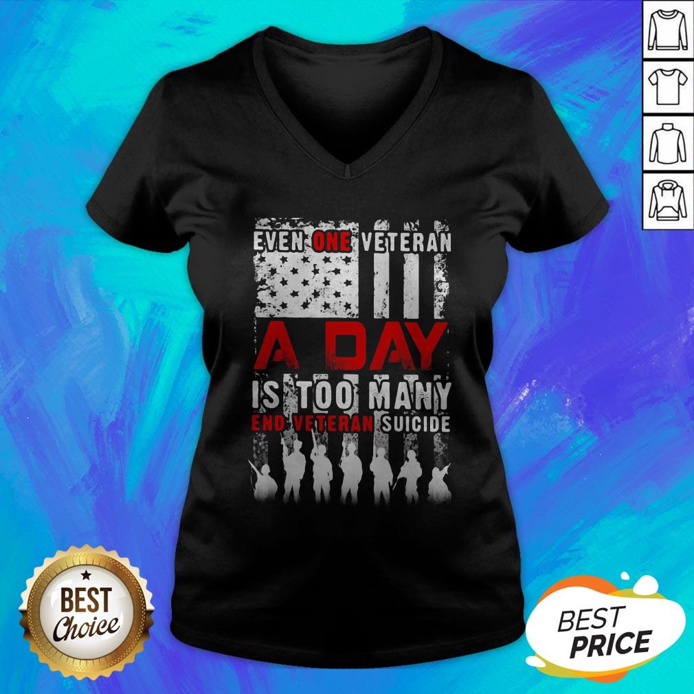 Independence Day Even One Veteran A Day Is Too Many End Eteran Suicide Shirt - Image 4